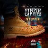 Steppin (Explicit) - Pimpin Caprice