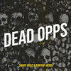 Dead Opps (Explicit) - Smurf Hicks&Runitup Jaybo