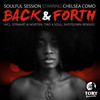 Back & Forth (Two 4 Soul Vocal Mix) - Chelsea Como&Soulful Session&Two 4 Soul