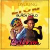 Believe Riddim by Dyoung-lion(feat. blackchild) - SD Lioness entertainment&BlackChild