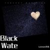 Black Water - Lennon月色