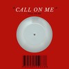 Call On Me (Explicit) - tré ahmad