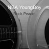 Rock Peace - NBA YoungBoy