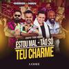 Estou Mal / Tão Só / Teu Charme - Grupo Tudo Nosso