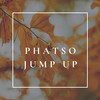 Jump Up - Phatso