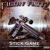 Stick Game (Explicit) - Filthy Fattz&C.W. Da Youngblood