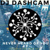 I Feel Oh! (Original Mix) - DJ Dashcam