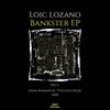 Bankster (Volodia Rizak Remix) - Loic Lozano