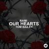 Our Hearts - Rami&Tom Bailey