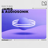 Miami To Ibiza - Jamis&Audiosonik&Mixmash Deep