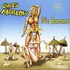 Die Banane (Kurzer Mix) - Chris Marlow