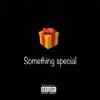 Something Special (Explicit) - Fee Dot