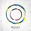 Don't Stop (Original Mix) - Miss B