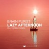 Lazy Afternoon (Instrumental) - Brain Purist&Robbie Rosen