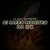 OS CARRO MONSTRO DO CPX (Explicit) - DJ COELHÃO&MC ALEFF