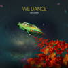 We Dance - Hey Choppi