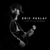 Angel Eyes (Live) - Eric Paslay