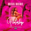 Photoshop (Explicit) - Miss MeMe