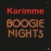 Boogie Nights (Original Mix) - Karimme