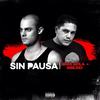 Sin Pausa (Explicit) - Rafa Avila&Sibilino