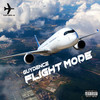 Flight Mode (Explicit) - Guydence