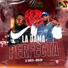 La Dama Perfecta(feat. Norlan la melodia) - El Korto&Norlan la Melodia