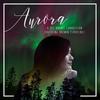 Aurora - Bel Andres&Brenan Espartinez