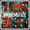 Make Me Fade - Vanic