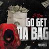 Go Get Da Bag (Explicit) - D. Rose