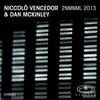 2NMNML 2013 (Original Mix) - Niccolò Vencedor&Dan McKinley