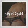 Sport Baby (Explicit) - Lil Mustache&mischluft