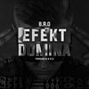 Efekt Domina (Explicit) - B.R.O