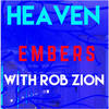 Heaven - Embers&Rob Zion