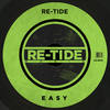 Easy (Original Mix) - Re-Tide