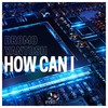 How Can I - Bromo&Yantosh