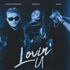 Lovin' U - Jakeshoredrive&Norhan&Mawi