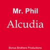 Alcudia (Original Mix) - Mr. Phil