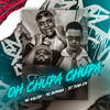 Oh Chupa Chupa (Explicit) - MC Buraga&DJ Juan ZM&Mc Kalzin