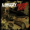 Hooligan Days(feat. Jet Ski James) (Explicit) - L-Mizzy&Jet Ski James