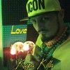 LOVE (Explicit) - Kaspa Killa