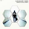 Faded (Markus Schulz Remix) - Markus Schulz&Alan Walker