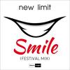 Smile (Festival Mix) - New Limit