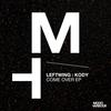 Come Over - Leftwing : Kody&Medusa