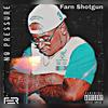 Lately (Explicit) - Farn Shotgun&Keezy Key