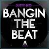 Bangin' the Beat - Dusty Bits