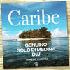 Caribe - DW&Vladi Cachai&Solo Di Medina&Genuino&Vladimir Muñoz