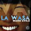 La Wasa (Original Mix) - Manu Avila
