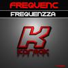 Frequenzza (Original Mix) - FREQUENC