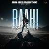 Raahi Hai Re Tu (feat. Nishant Das Adhikari, Vipin Lyricist & Aditya Mishra) - Aman Darya Band&Nishant Das Adhikari&Vipin Lyricist&Aditya Mishra