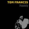 Proximity - Tom Francis